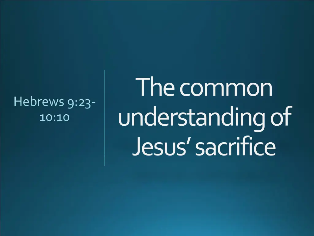 the common understanding of jesus sacrifice