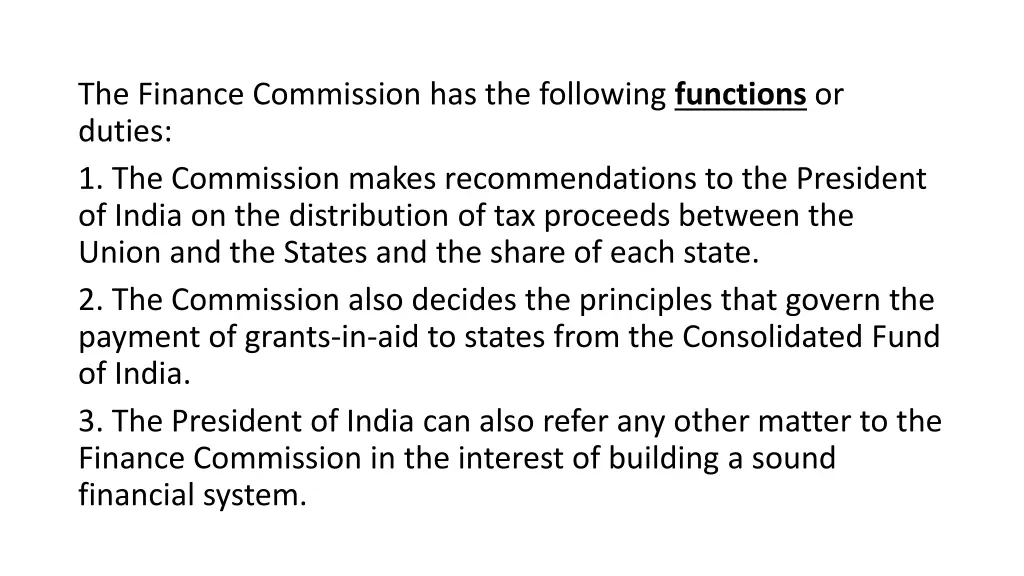 the finance commission has the following