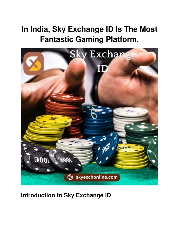 in india sky exchange id is the most fantastic