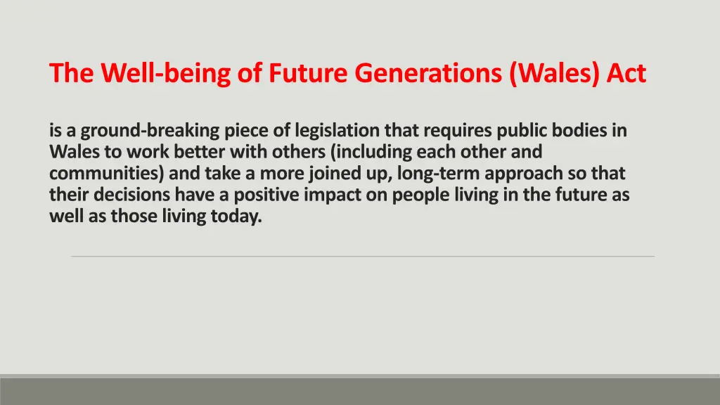 the well being of future generations wales act