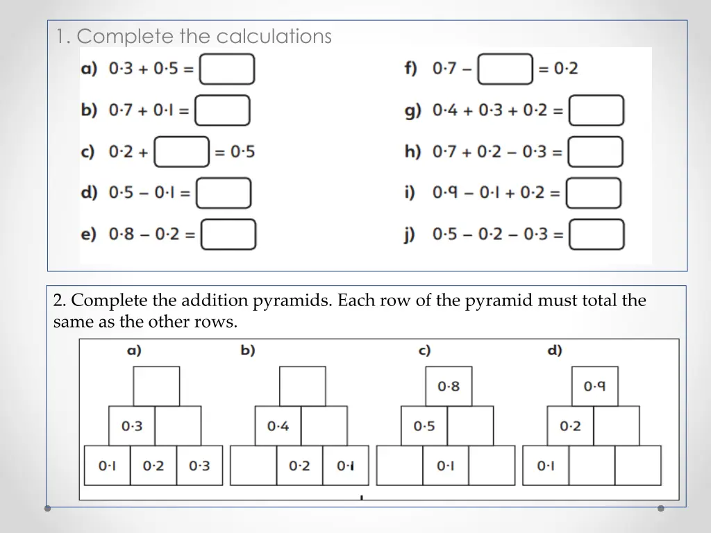 1 complete the calculations