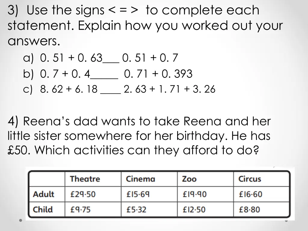 3 use the signs to complete each statement