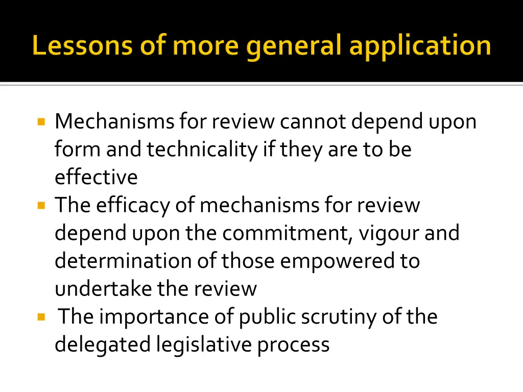 mechanisms for review cannot depend upon form