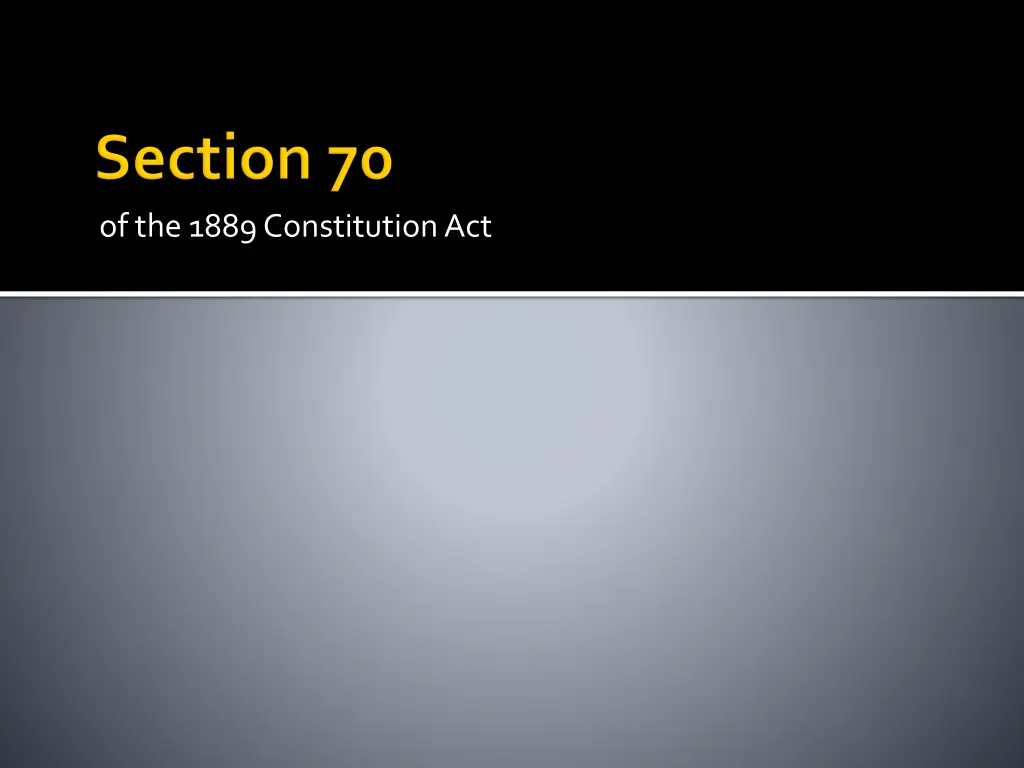 of the 1889 constitution act