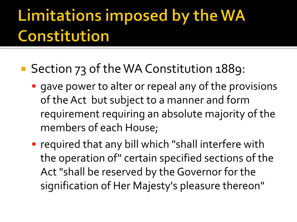 section 73 of the wa constitution 1889 gave power