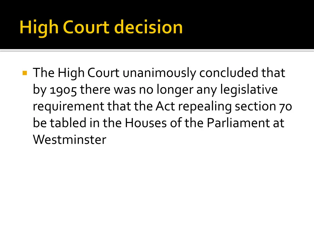 the high court unanimously concluded that by 1905