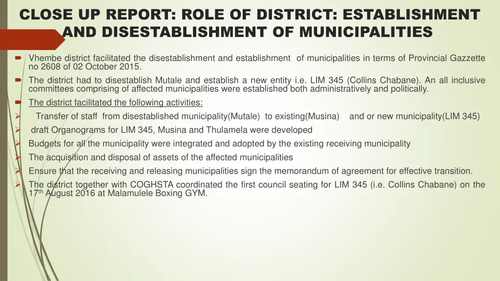 close up report role of district establishment