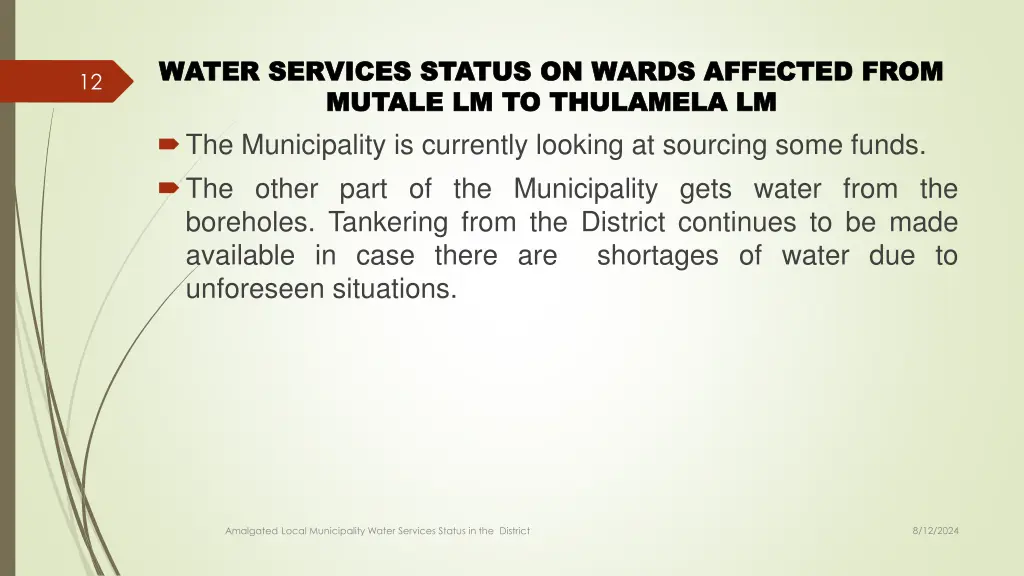 water services status on wards affected from 4