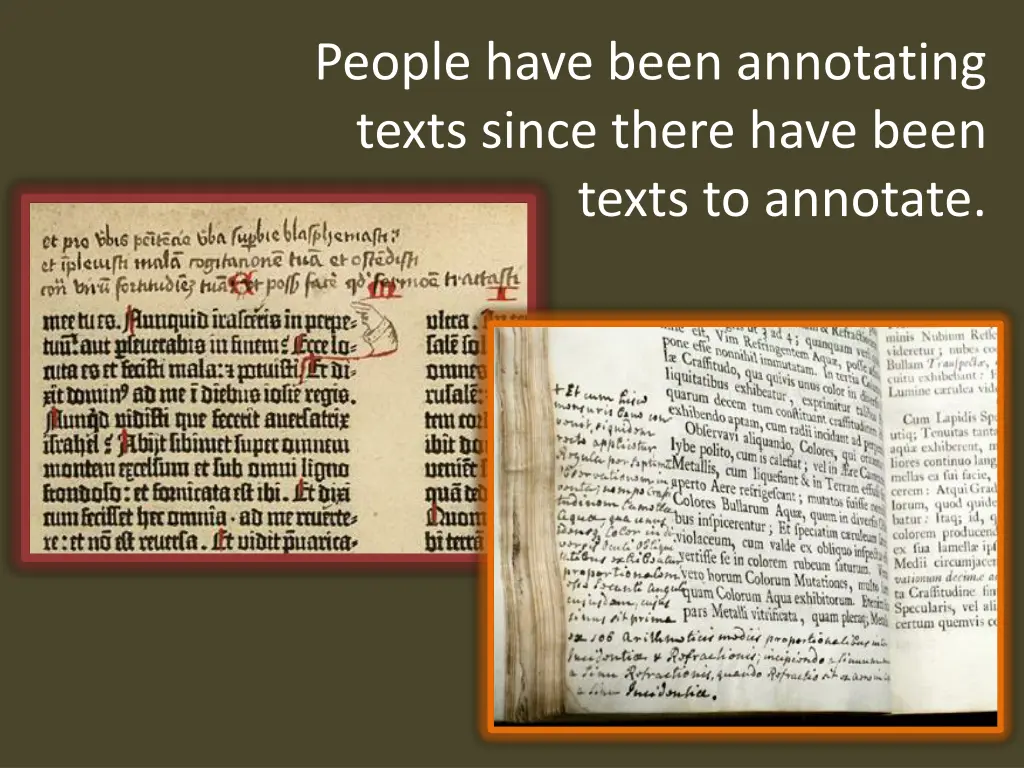 people have been annotating texts since there