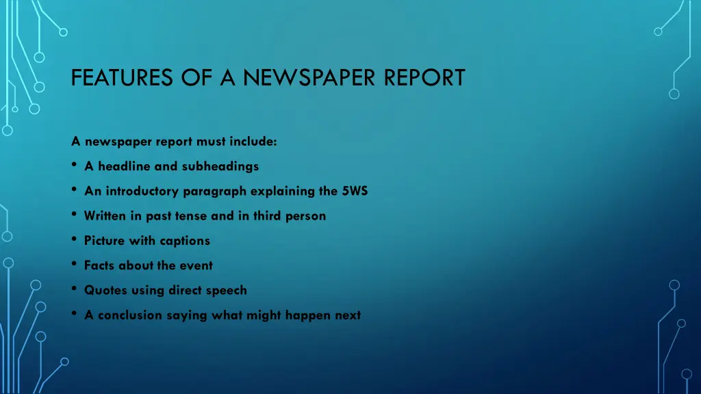 features of a newspaper report