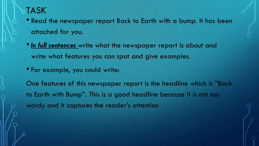 task read the newspaper report back to earth with