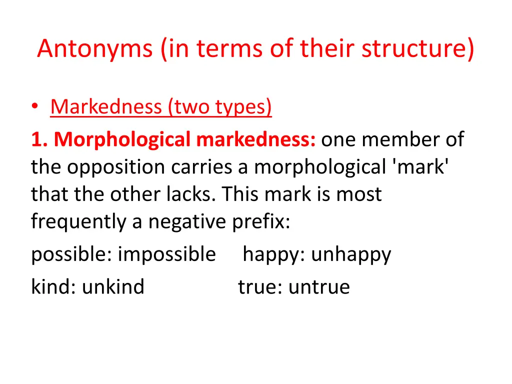 antonyms in terms of their structure