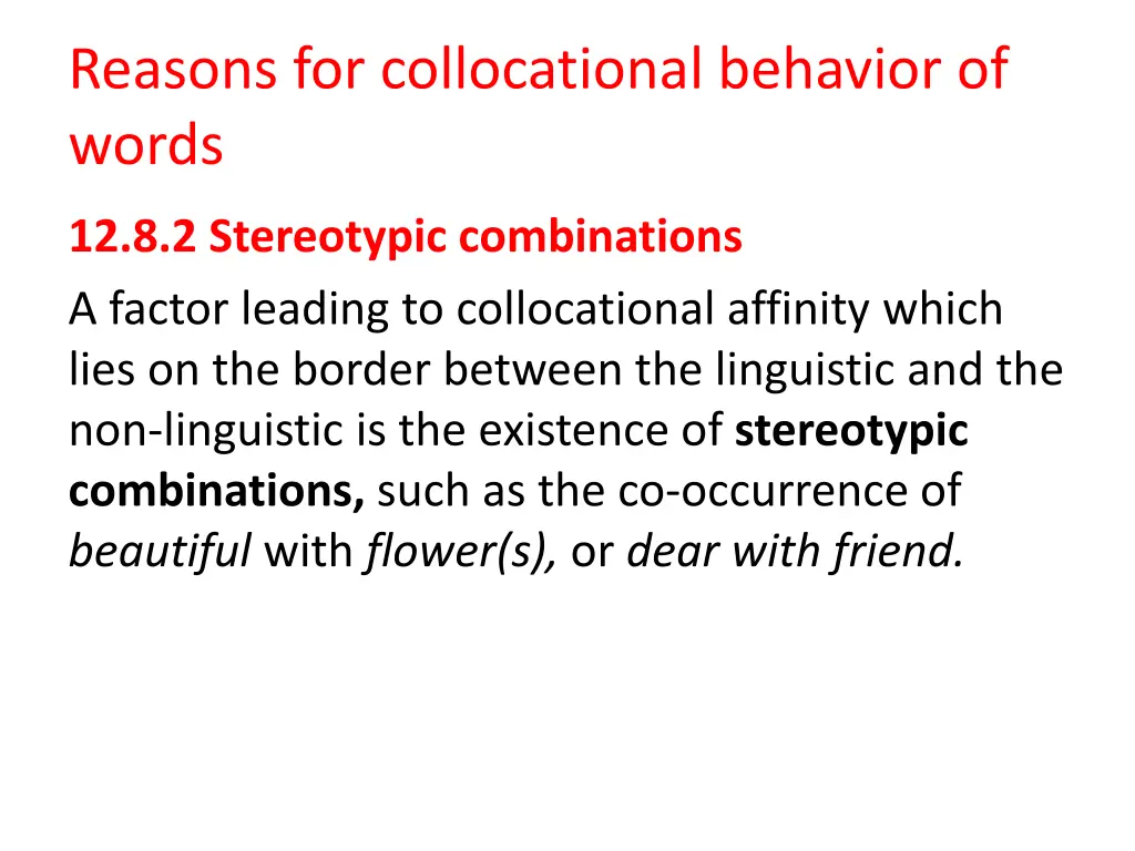 reasons for collocational behavior of words 1