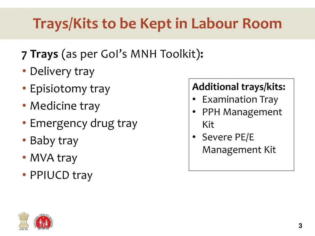 trays kits to be kept in labour room