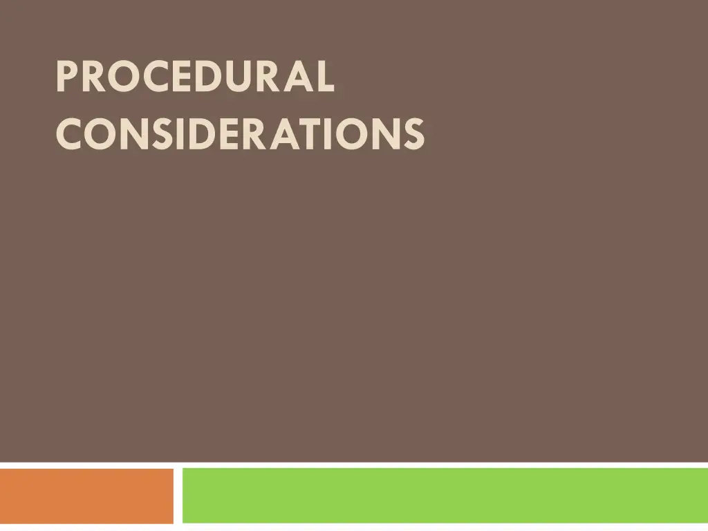 procedural considerations