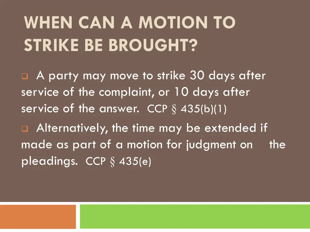 when can a motion to strike be brought