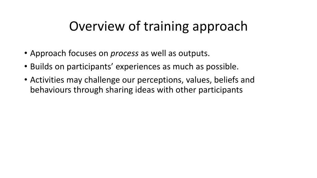 overview of training approach