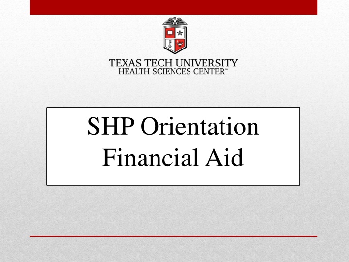 shp orientation financial aid