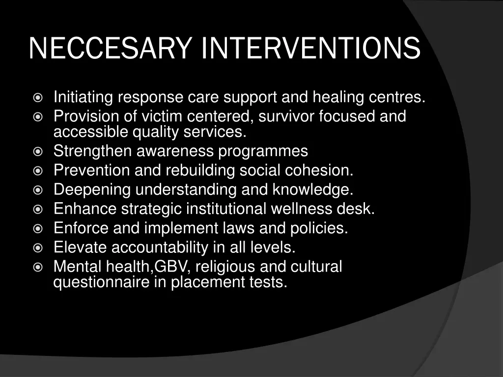 neccesary interventions