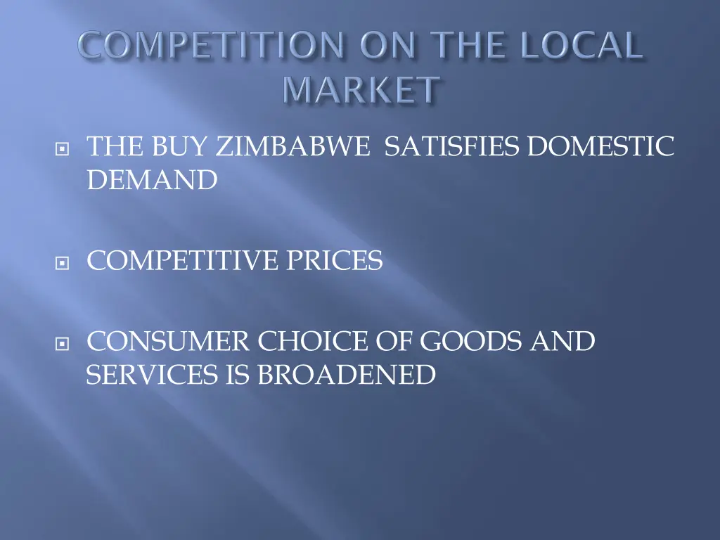 the buy zimbabwe satisfies domestic demand