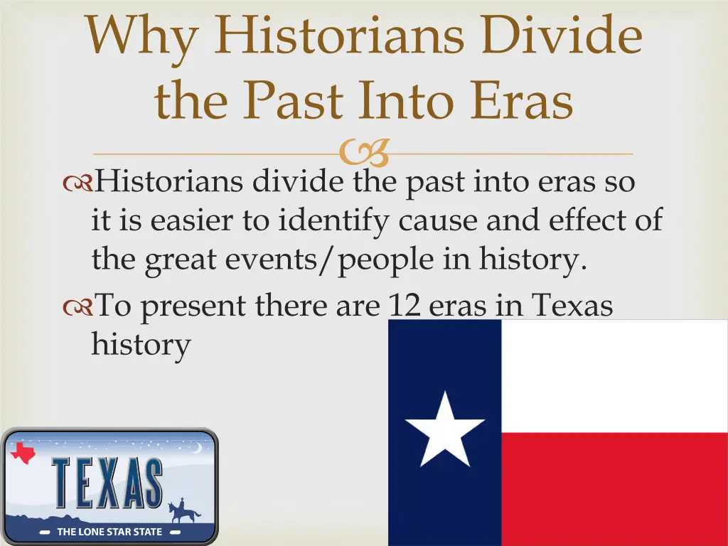 why historians divide the past into eras