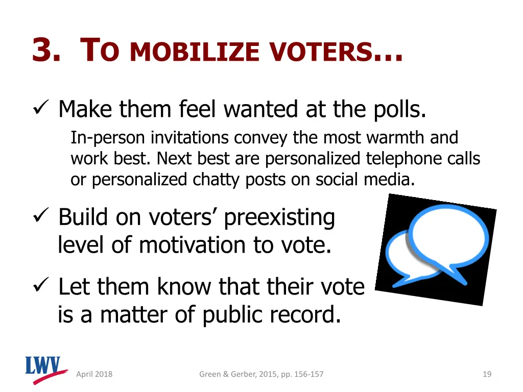 3 t o mobilize voters