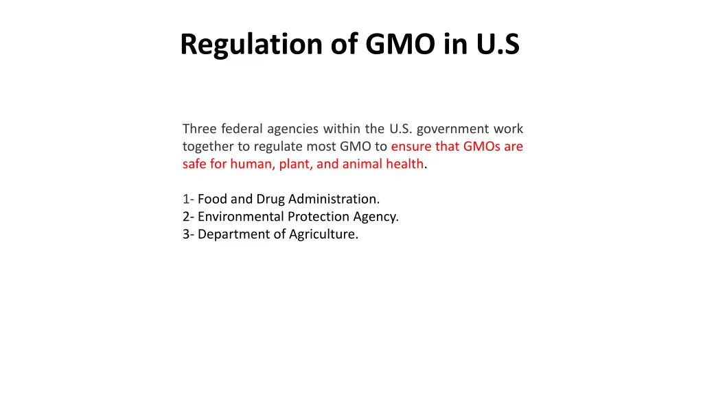 regulation of gmo in u s