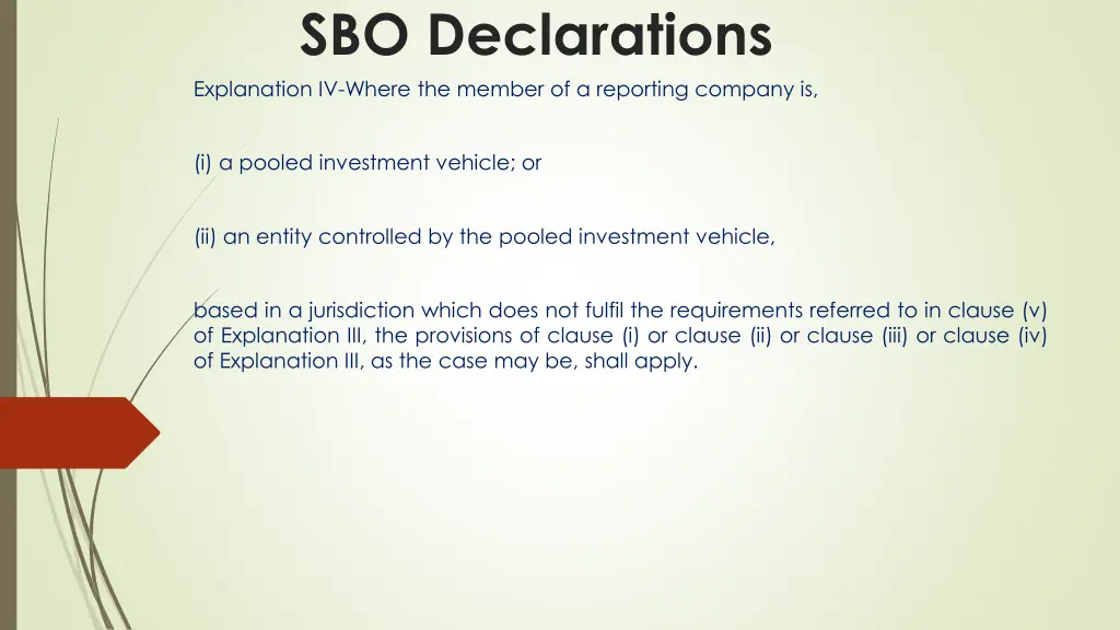 sbo declarations explanation iv where the member