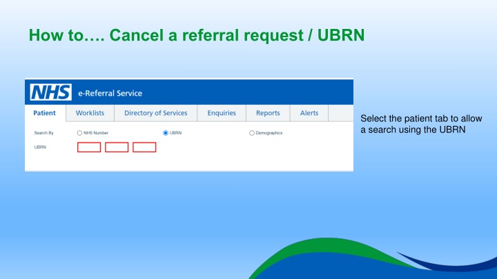 how to cancel a referral request ubrn