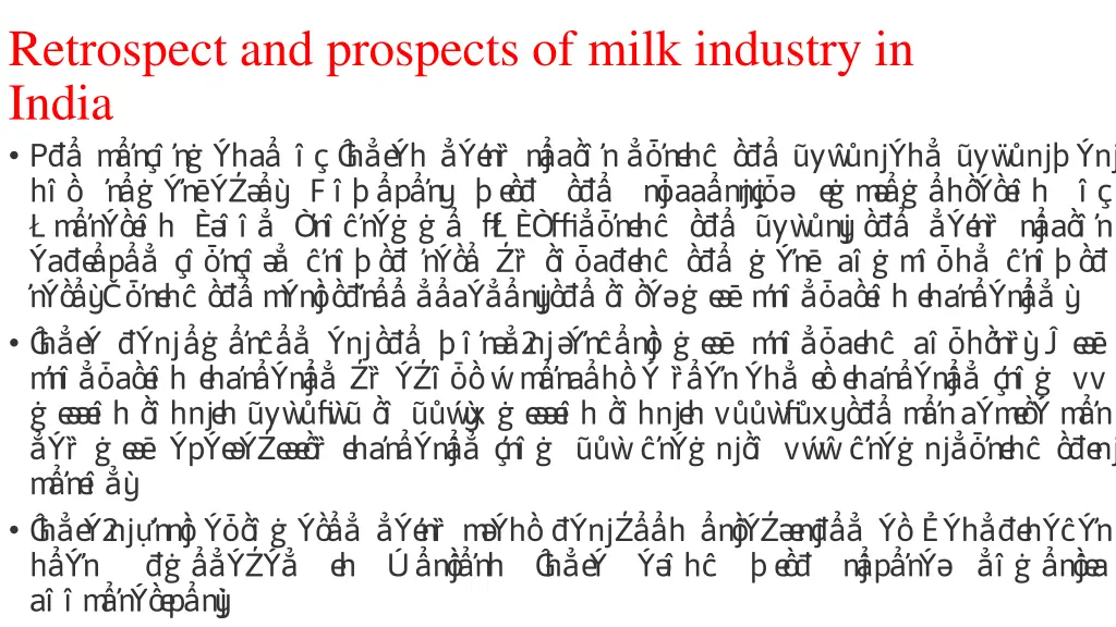 retrospect and prospects of milk industry