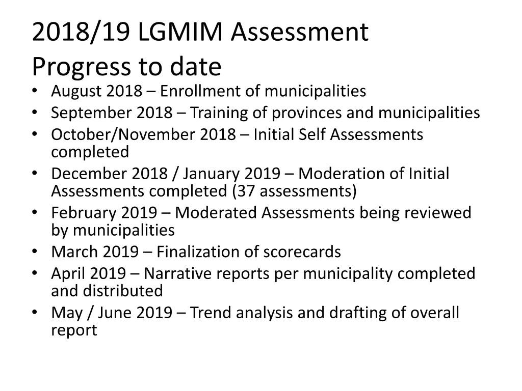 2018 19 lgmim assessment progress to date august