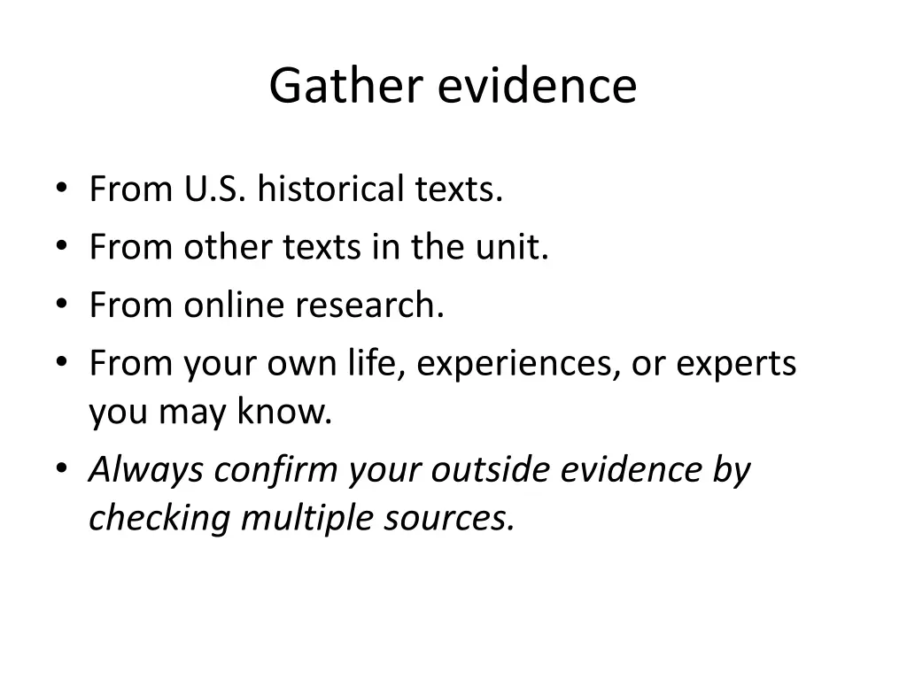 gather evidence