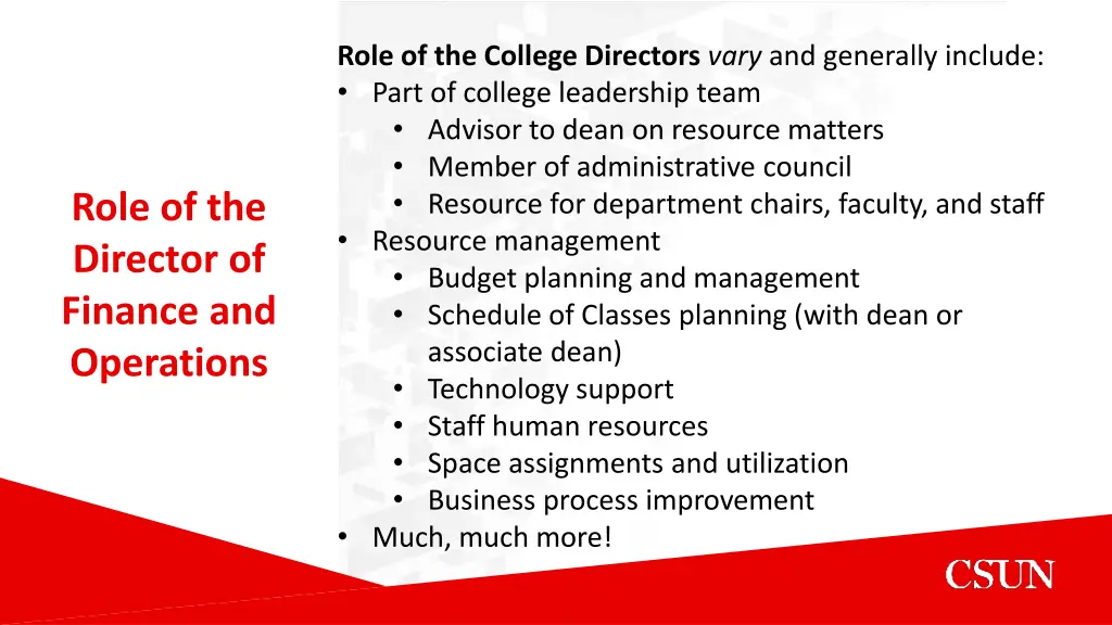 role of the college directors vary and generally