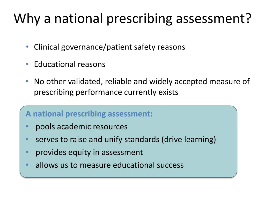 why a national prescribing assessment