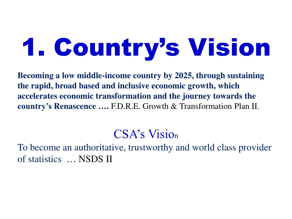 1 country s vision