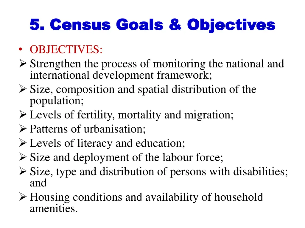 5 census goals objectives 5 census goals 1