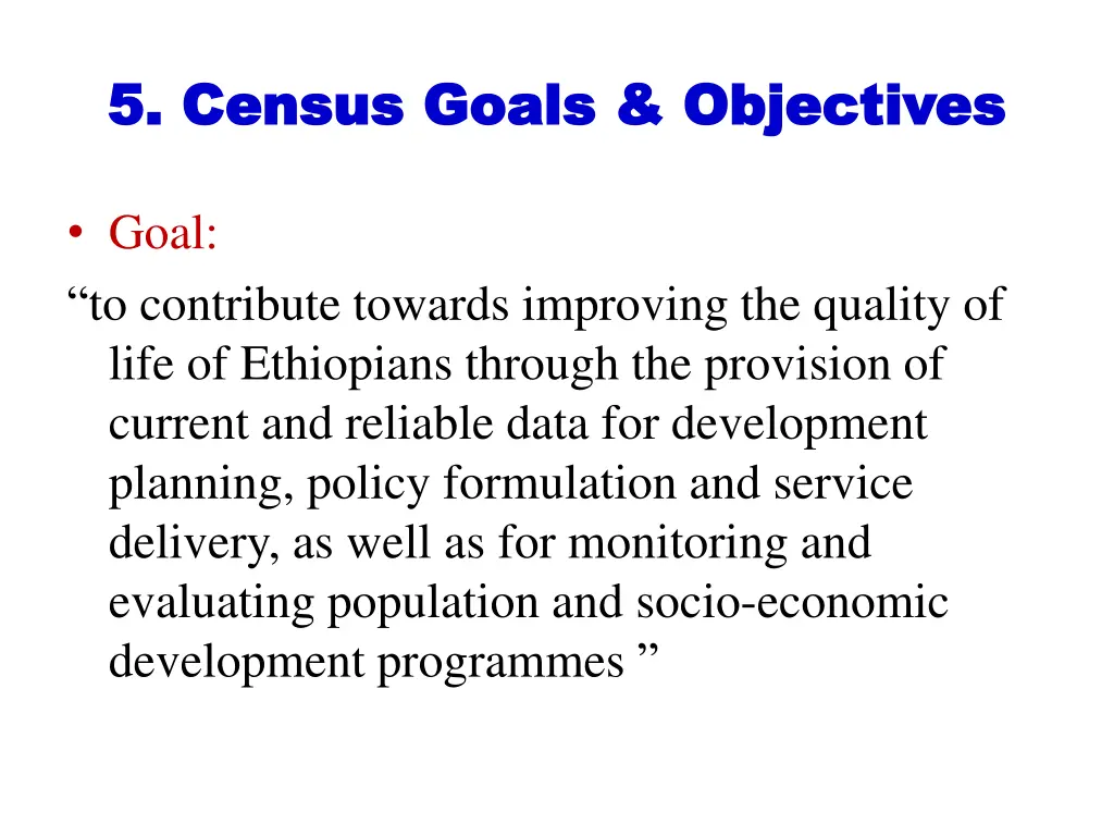 5 census goals objectives 5 census goals