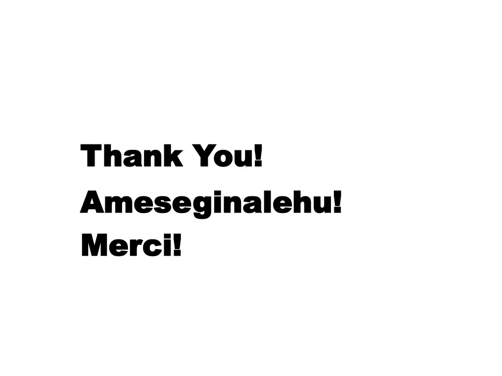 thank you thank you ameseginalehu ameseginalehu