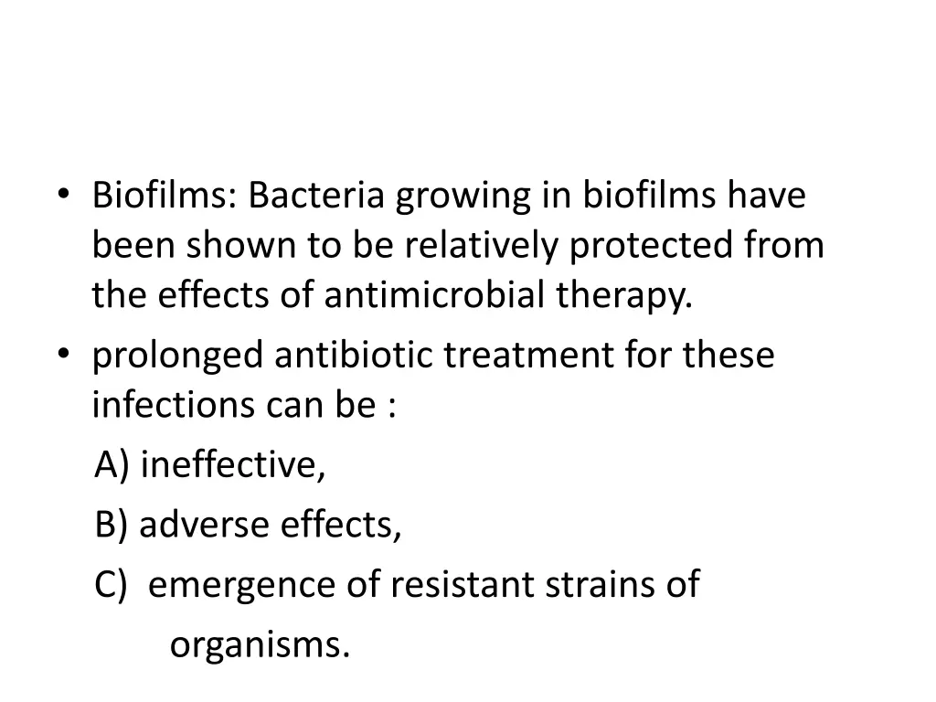 biofilms bacteria growing in biofilms have been