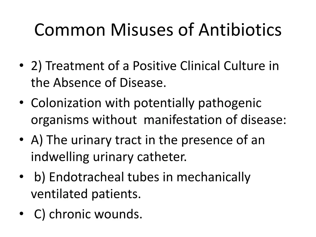 common misuses of antibiotics 2