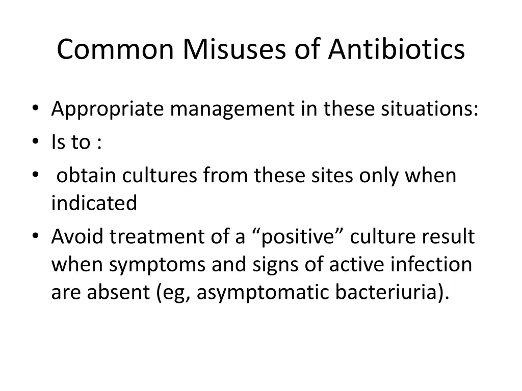 common misuses of antibiotics 3