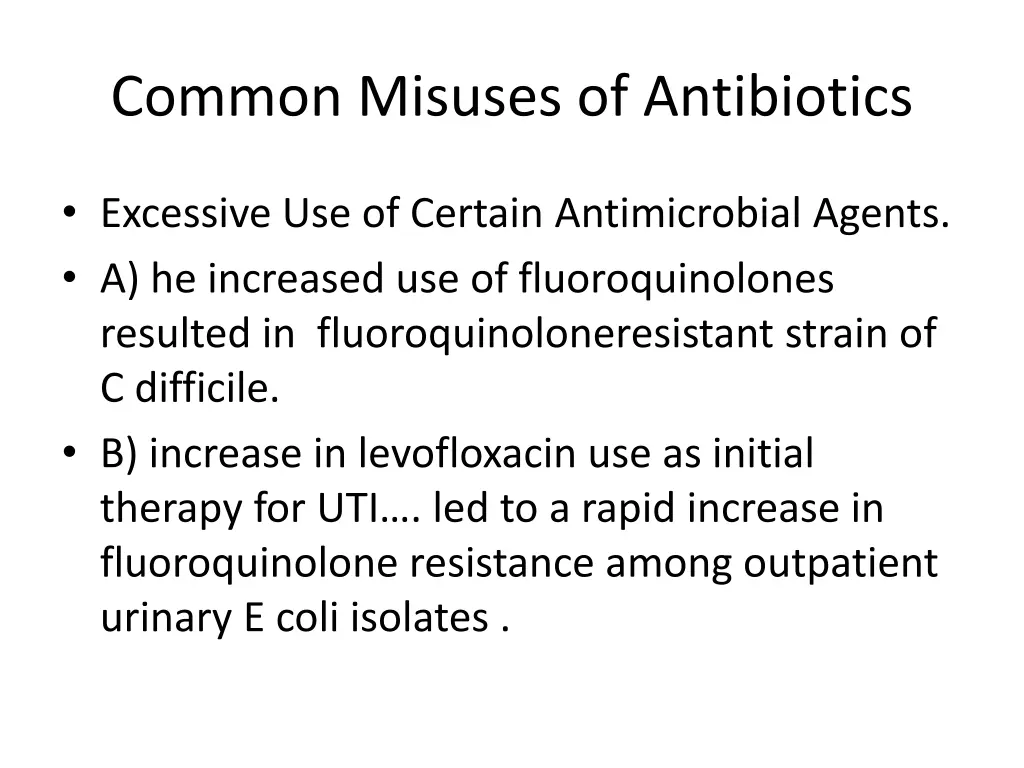 common misuses of antibiotics 6