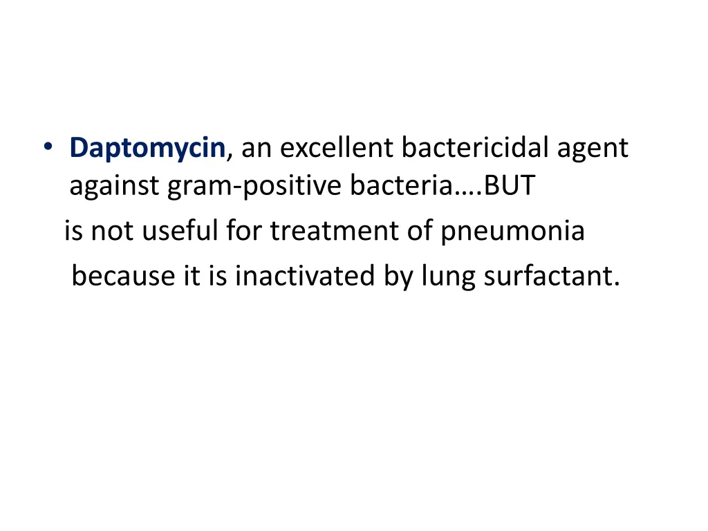 daptomycin an excellent bactericidal agent