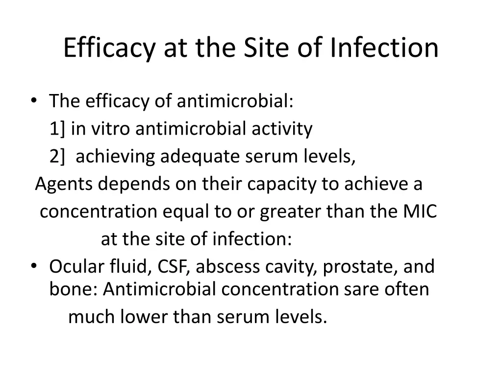 efficacy at the site of infection