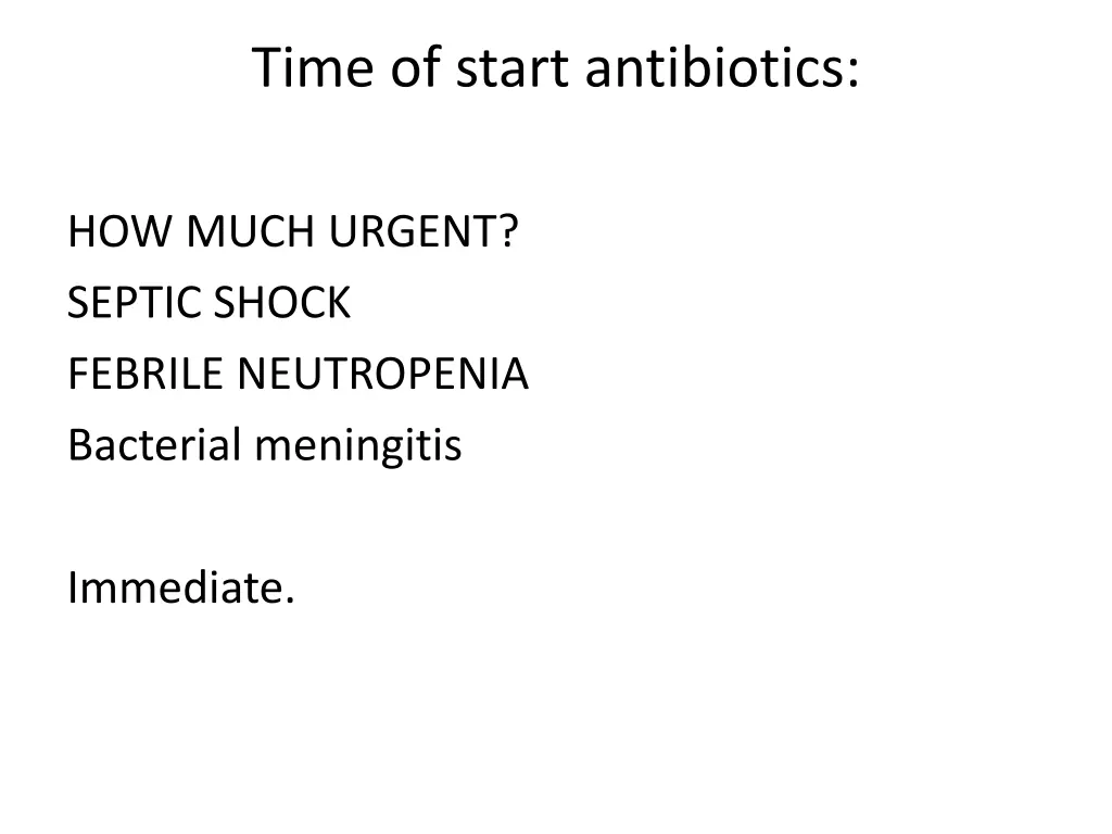 time of start antibiotics