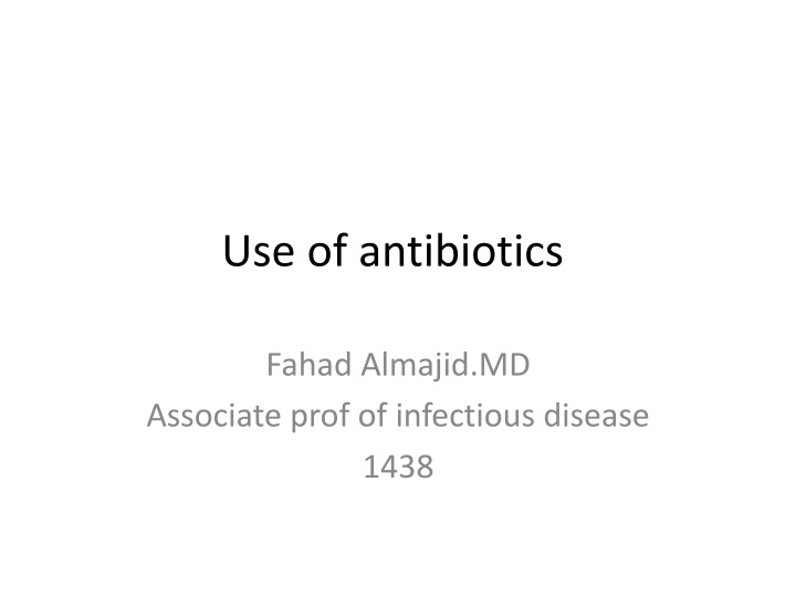 use of antibiotics