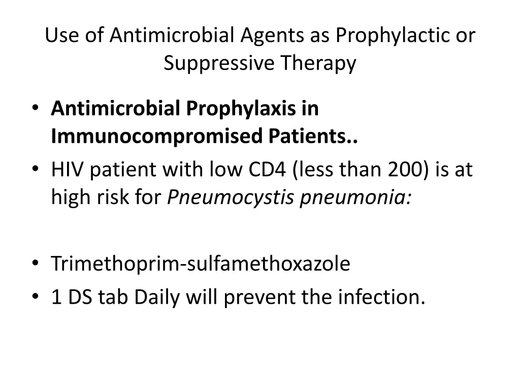 use of antimicrobial agents as prophylactic 2