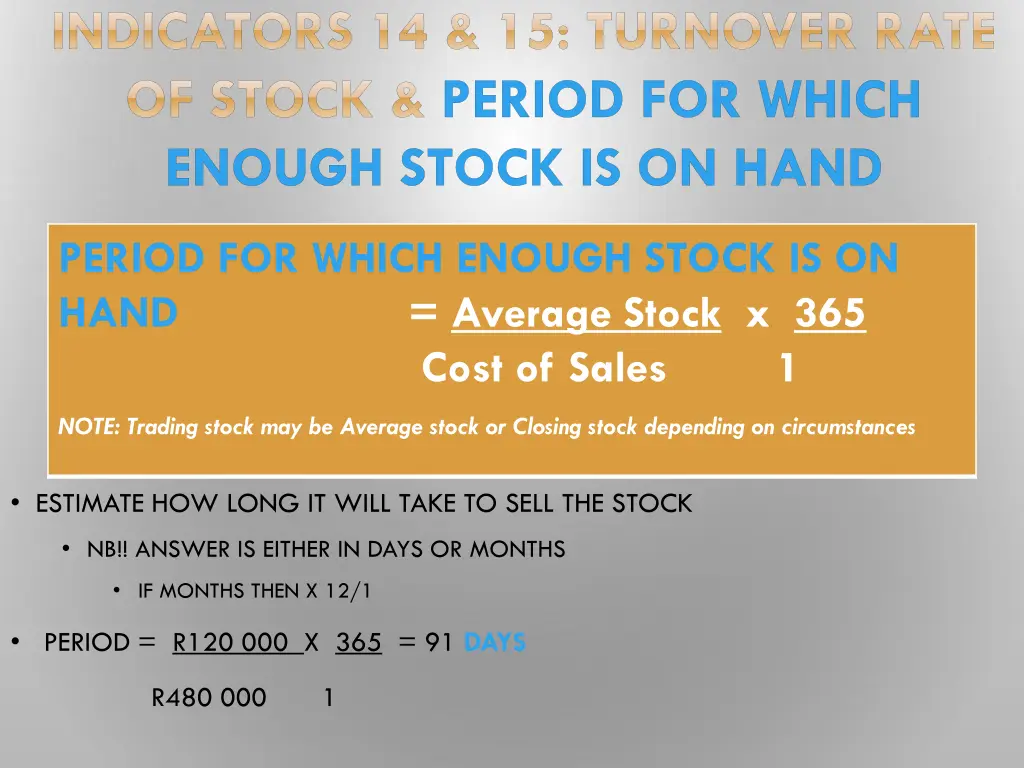 indicators 14 15 turnover rate of stock period 2