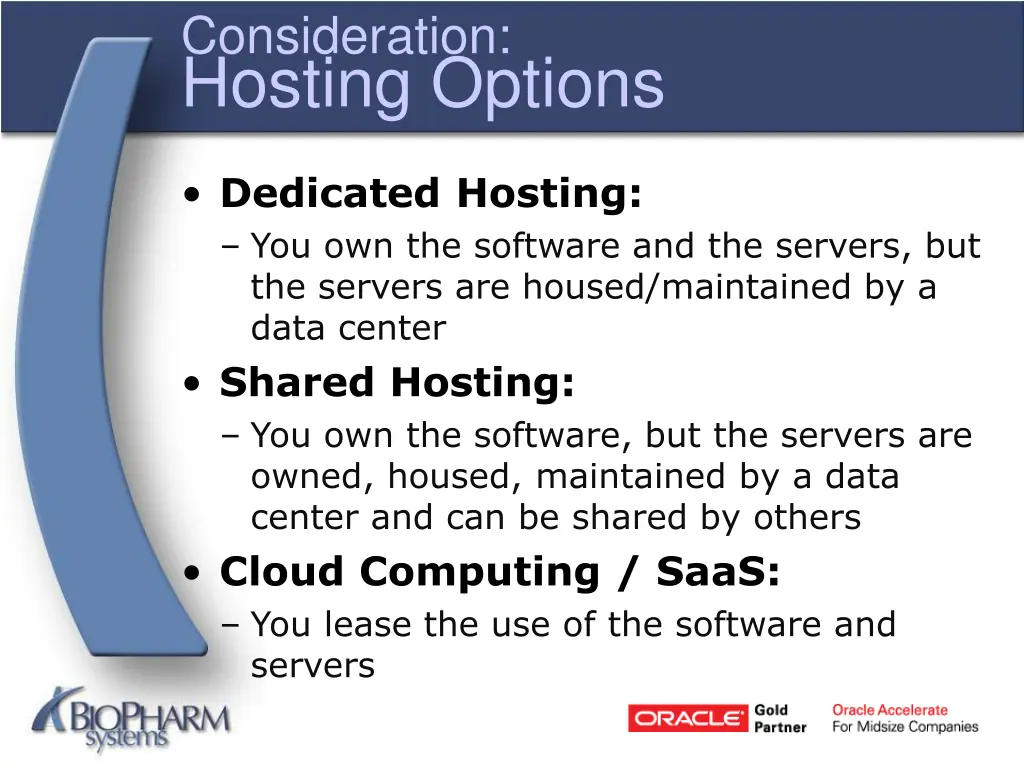 consideration hosting options