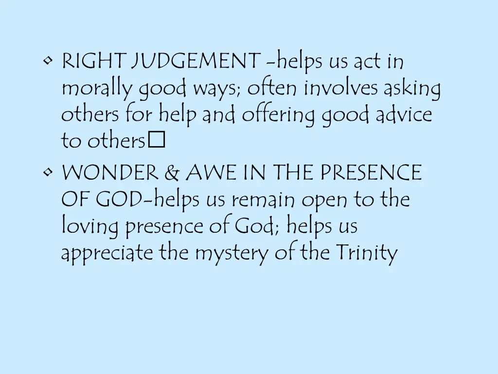 right judgement helps us act in morally good ways